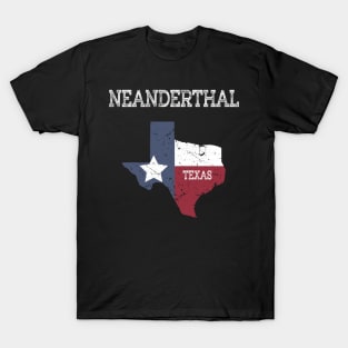 Neanderthal Texas Funny Texas Neanderthals T-Shirt